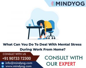 Read more about the article What Can You Do To Deal With Mental Stress During Work From Home?
