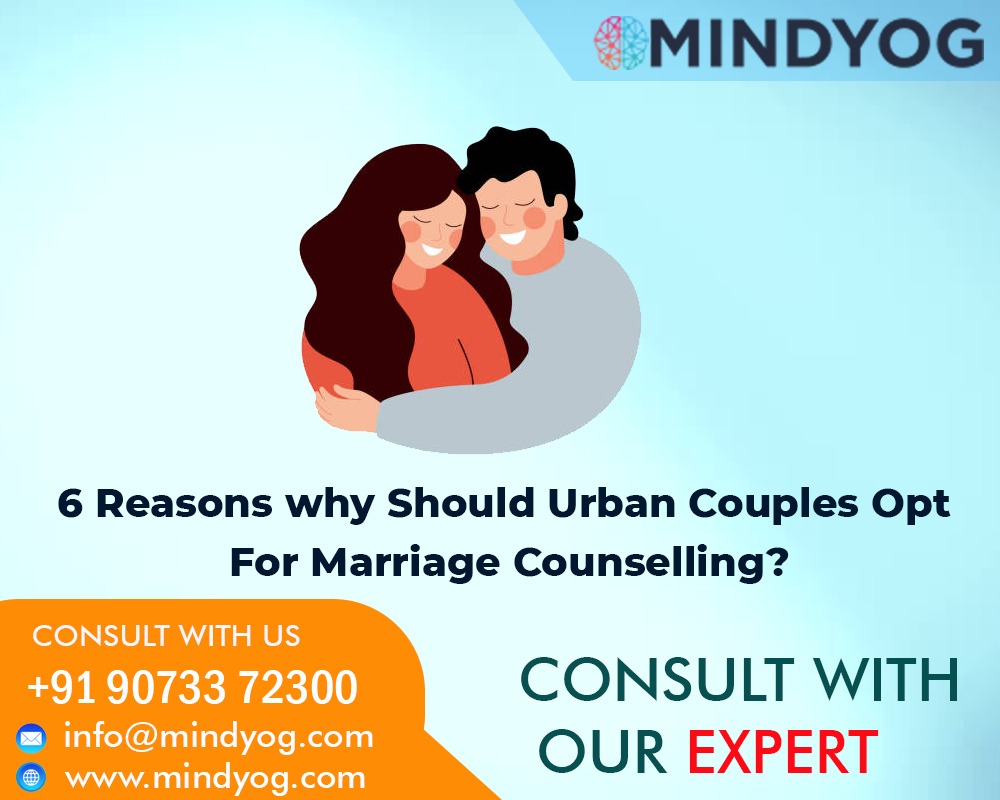 You are currently viewing 6 Reasons why Should Urban Couples Opt For Marriage Counselling?