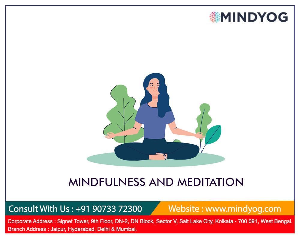 MINDFULNESS and MEDITATION